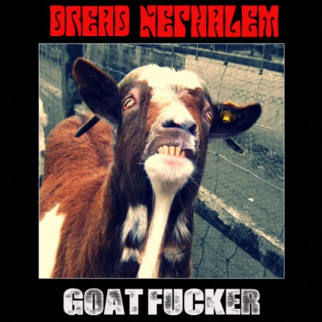 Goat Fucker | Boomplay Music