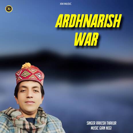 Ardhnarish War ft. Gian Negi | Boomplay Music