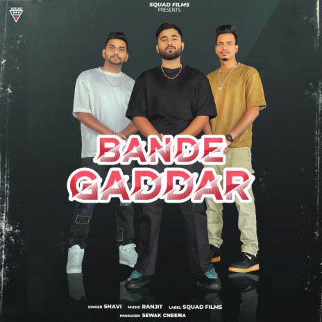 Bande Gaddar ft. Sewak Cheema | Boomplay Music