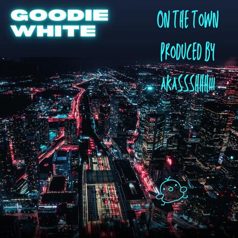 On The Town ft. Akassshhhiii | Boomplay Music