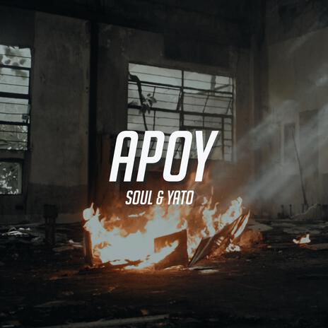 Apoy ft. Soul | Boomplay Music