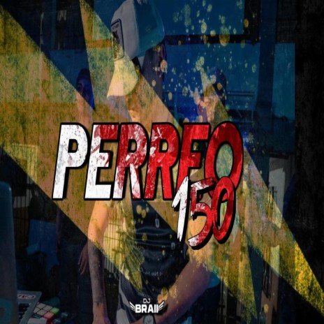 Perreo 150 | Boomplay Music