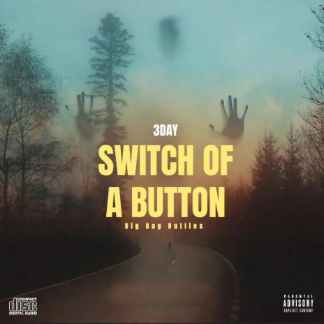 SWITCH OF A BUTTON | Boomplay Music