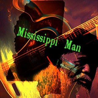 Mississippi Man