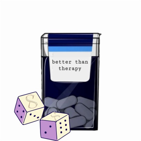 Better than Therapy | Boomplay Music