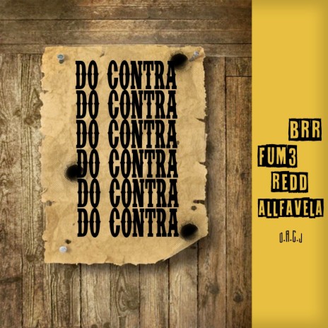 Do Contra ft. BRR AllFavela, Redd AllFavela, DacJ AllFavela & FUM3 | Boomplay Music