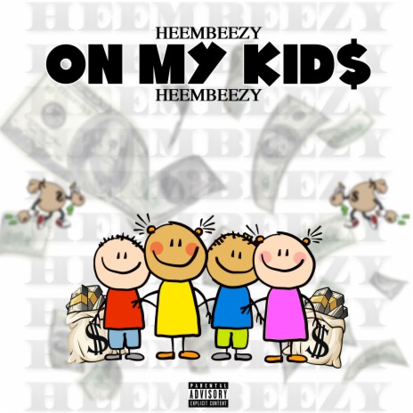 On My Kids | Boomplay Music