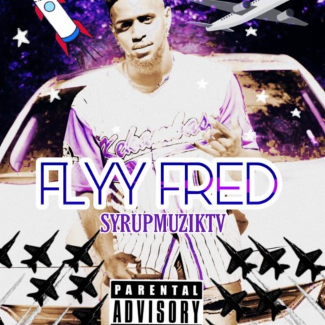 FlyyFred ft. DeeRayDaGodd & Marc Boomin