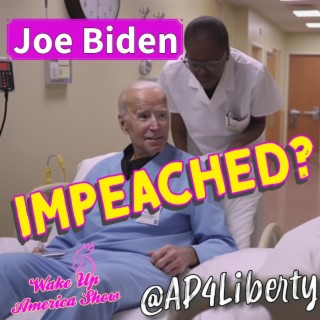 Joe Biden: Impeachment or Nursing Home?