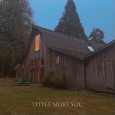 Little More You | Boomplay Music