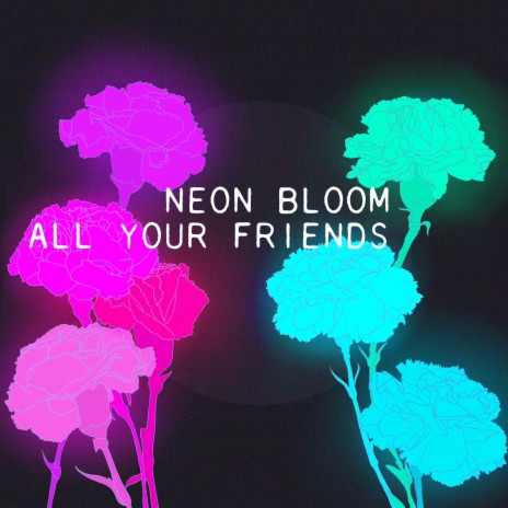All Your Friends | Boomplay Music