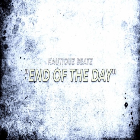 end of the day | Boomplay Music