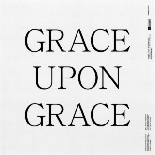 Grace Upon Grace lyrics | Boomplay Music
