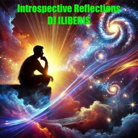 Introspective Reflections | Boomplay Music