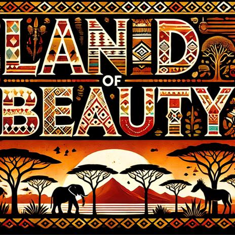 Land of Beauty (Official) | Boomplay Music