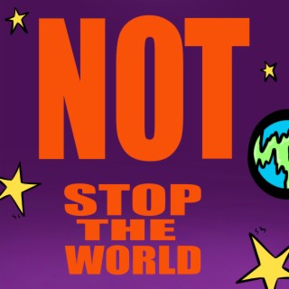 Stop The World lyrics | Boomplay Music