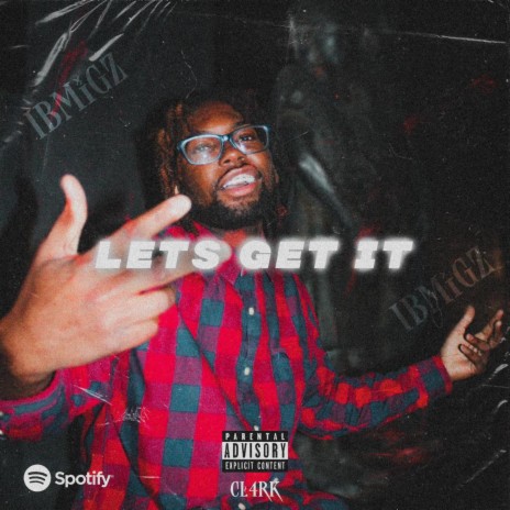 Let's Get It | Boomplay Music