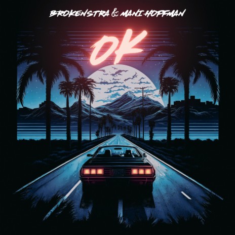 OK ft. Brokenstra | Boomplay Music