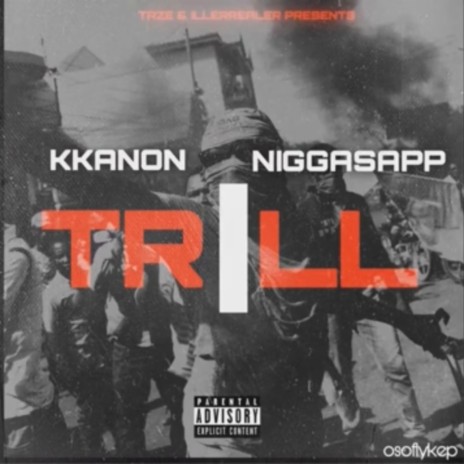 TRILL ft. Kkanon | Boomplay Music