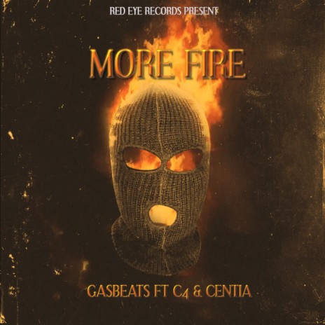 More fire ft. C4rsa & Centia