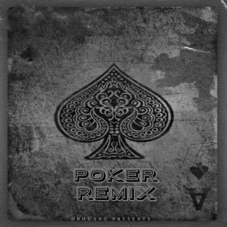 Poker (Remix)