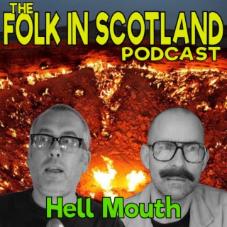 Folk in Scotland - Hell Mouth