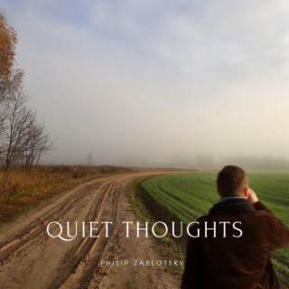 Quiet thoughts