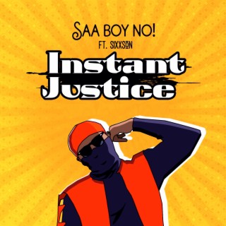 Instant Justice | Boomplay Music