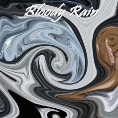 Bloody Rain | Boomplay Music