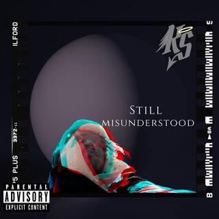 Still Misunderstood