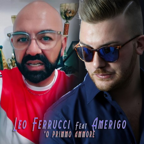 'O primmo ammore ft. Amerigo | Boomplay Music