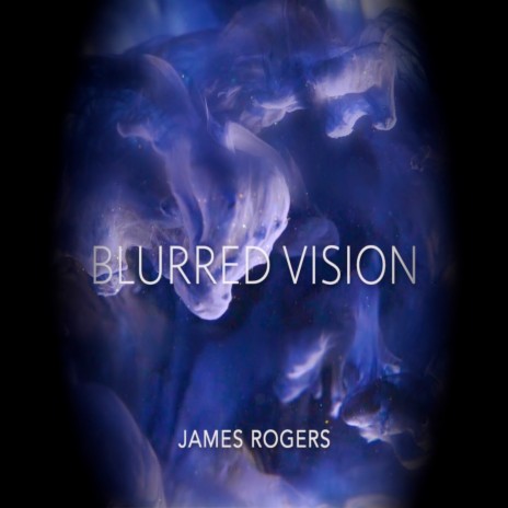 Blurred Vision | Boomplay Music
