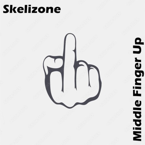 Middle Finger Up | Boomplay Music