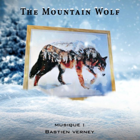 The Mountain Wolf | Boomplay Music