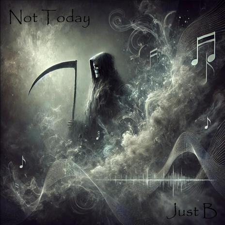 Not Today | Boomplay Music