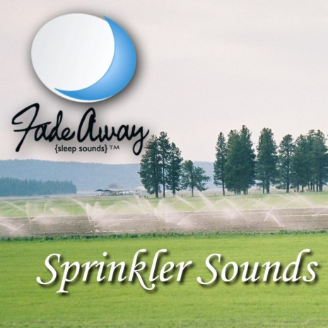 Sprinkler Sounds (Ambient Sound) | Boomplay Music