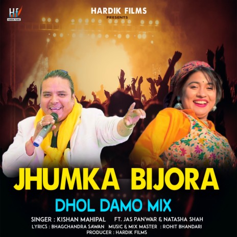 Jhumka Bijora (Dhol Damo Mix) ft. Jas Panwar & Natasha Shah | Boomplay Music