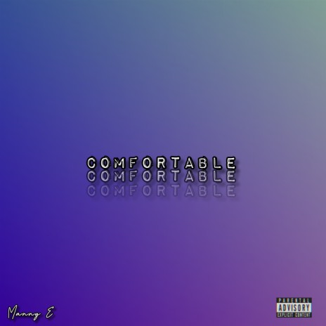 Comfortable | Boomplay Music