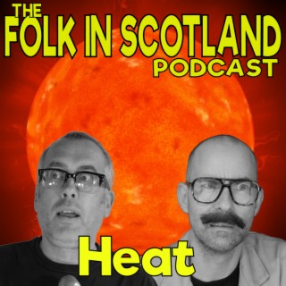 Folk In Scotland - Heat