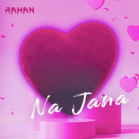 NA JANA | Boomplay Music