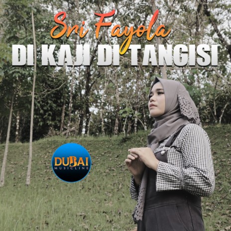 Di Kaji Di Tangisi | Boomplay Music