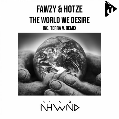 The World We Desire (Terra V. Remix) ft. Hotze | Boomplay Music