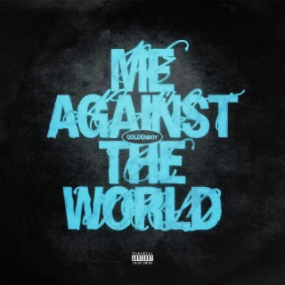 Me Against The World