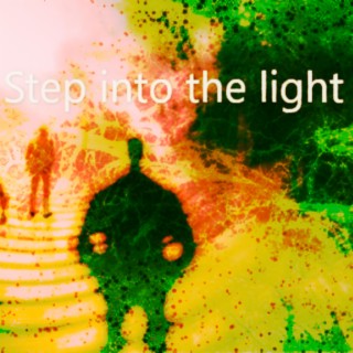 Step into the light