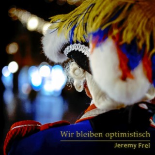 Wir bleiben optimistisch