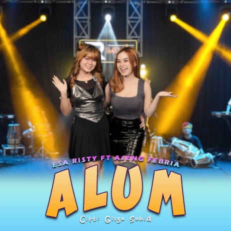 Alum ft. Ajeng Febria | Boomplay Music