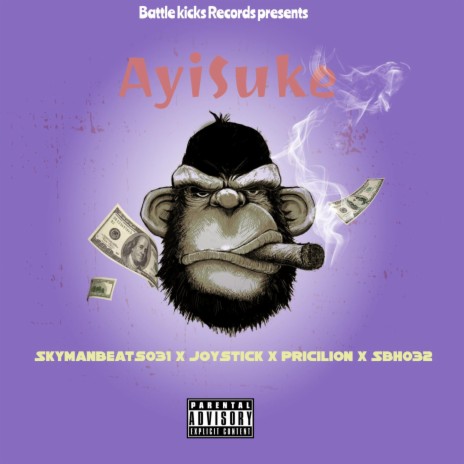 Ayisuke ft. Pricilion, Joystick & Sbh032 | Boomplay Music