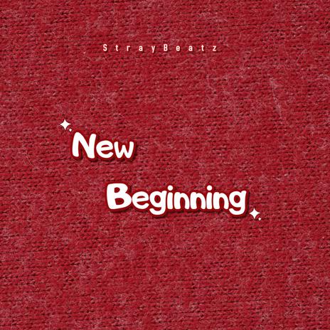 New Beginning | Boomplay Music