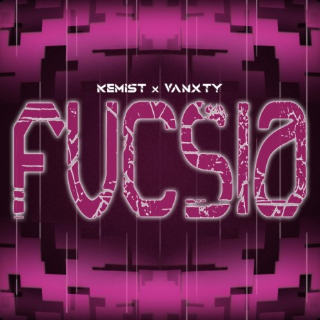 Fucsia ft. Vanxty | Boomplay Music