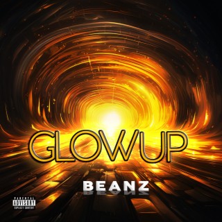 Glow Up lyrics | Boomplay Music